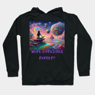 Dimensions emerge Hoodie